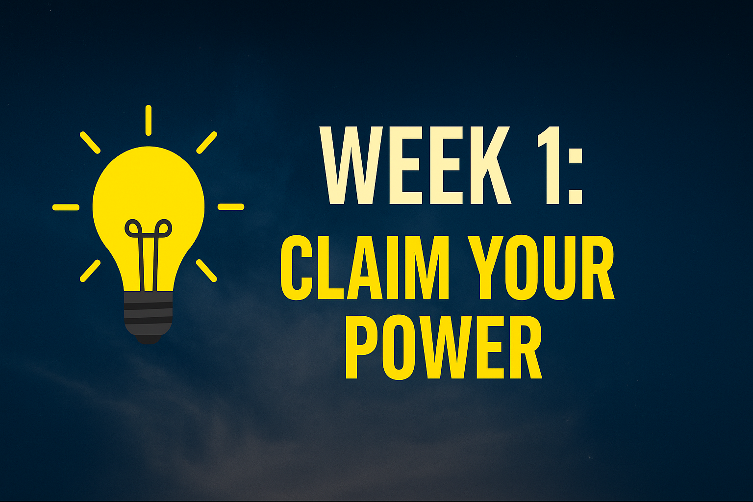 picture of Week 1 Claim Your Power